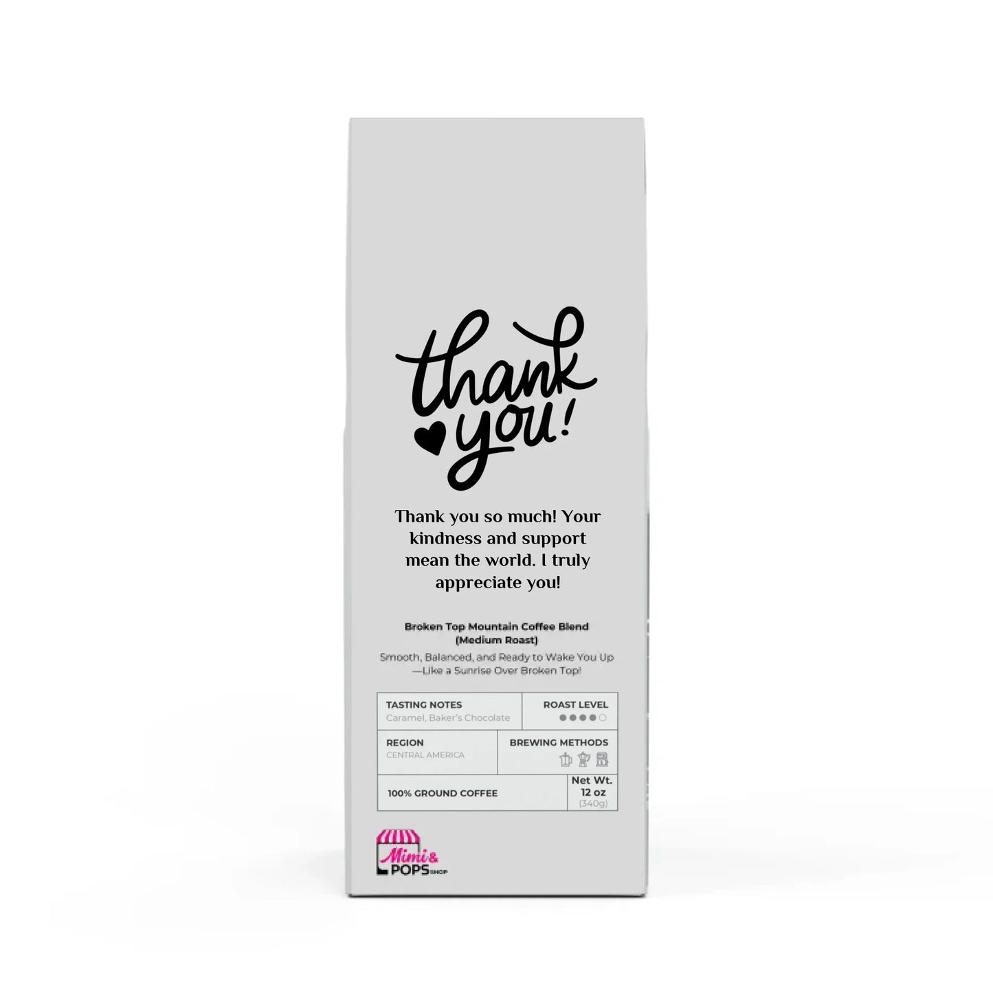 Broken Top Mountain Coffee Blend 12oz bag with personalized label