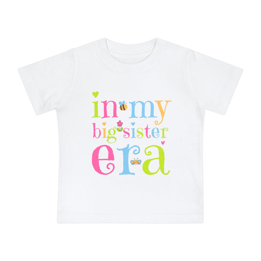 In My Big Sister Era – Baby Girl T-Shirt for New Big Sisters